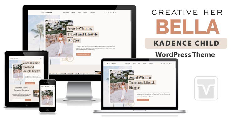 Download CreativeHer - Bella Kadence WordPress theme for Travel blogger, Lifestyle bloggers, Travel Enthusiasts and lifestyle brands
