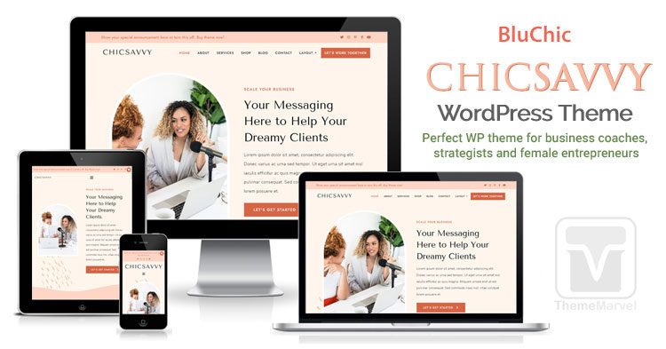 Bluchic - Download the ChicSavvy theme - Best WordPress Theme for business coaches, speakers, strategists and female entrepreneurs