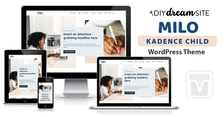 Download DIYDreamSite - Milo Kadence Child WordPress Theme For feminine entrepreneurs, bloggers, Content Writers, small businesses