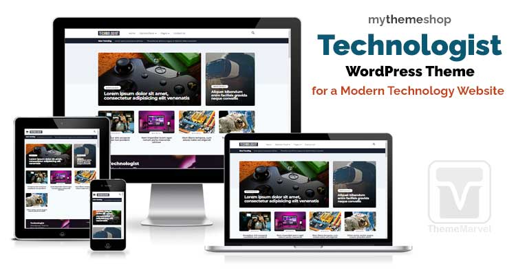 MyThemeShop - Download the Technologist WordPress theme suitable for all Technology blogs & websites