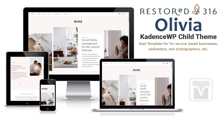 Download Restored316Designs - Olivia Kadence WP Child Theme for Service-Based Businesses like Educators, Podcasters, photographers, etc.