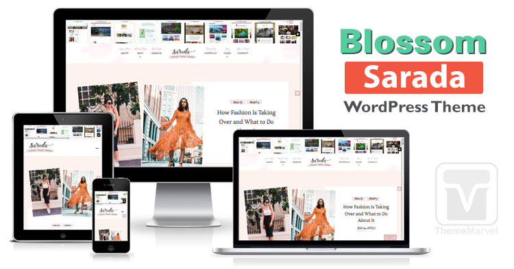 BlossomThemes - Download Sarada WordPress Theme for creating beautiful fashion / lifestyle / travel related blogs